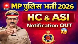 MP Police Bharti 2026 OUT | HC & ASI Notification जारी 😲 Vacancy Details Eligibility, Age, Syllabus