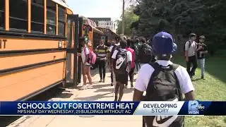 MPS students have half day due to extreme heat