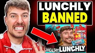 MrBeast’s Lunchly Gets SHUT DOWN by FDA!