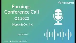 MRK Stock | Merck & Co Inc Q1 2022 Earnings Call