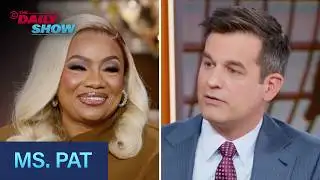 Ms. Pat - “The Ms. Pat Show” | The Daily Show