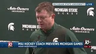 MSU Hockey coach Adam Nightingale previews rivalry weekend with Michigan