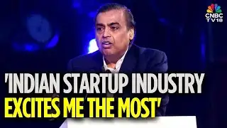 Mukesh Ambani: Can See A Hundred RILs Emerging From India | Startup Street
