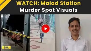 Mumbai News: Murder Scene Visuals From Malad Station | Malad Station Murder