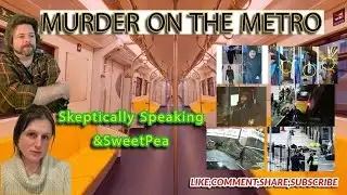 Murder on the Metro 2025 11 04