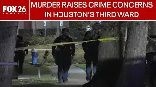 Murder raises crime concerns in Houston
