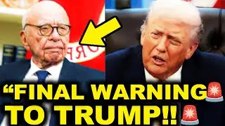 Murdoch Issues Final Warning to Trump — Turning Point?