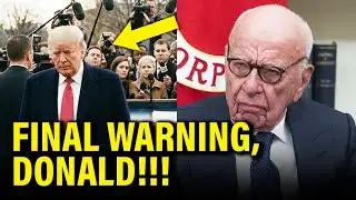 Murdoch sends FINAL WARNING to Trump…IS THIS THE END !