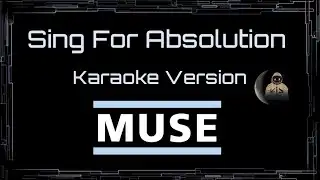 Muse • Sing For Absolution (CC) 🎤 [Karaoke] [Instrumental Lyrics]