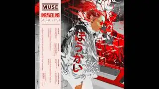 Muse - Unravelling (Acoustic)