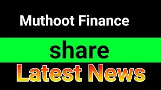 Muthoot Finance share latest news