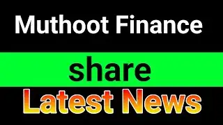 Muthoot Finance share latest news