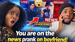 My Boyfriend Thought He Was EXPOSED on the News 😳 | Savage Prank