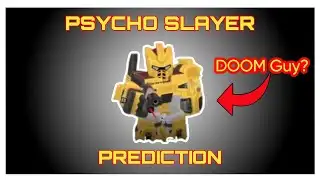 My Psycho Slayer Prediction | TDX Roblox