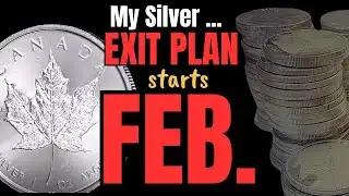My Silver EXIT PLAN for February, I