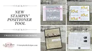 नए स्टैम्प पोजीशनर टूल से कार्ड बनाना