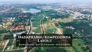 Nadaprabhu Kempegowda Layout - All 9 Blocks | Bengaluru’s Largest BDA Layout | Drone View