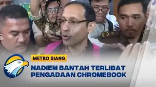 Nadiem Makarim Bantah Terlibat Pengadaan Chromebook - [Metro Siang]