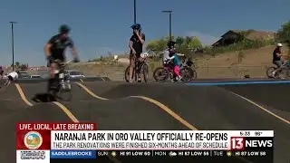 Naranja Park officially reopens in Oro Valley