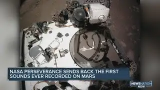 NASA Perseverance sends back the first sounds ever recorded on Mars