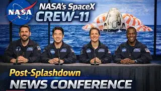 NASA’s SpaceX Crew-11 Post-Splashdown News Conference