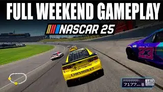 NASCAR 25 Full Weekend Gameplay