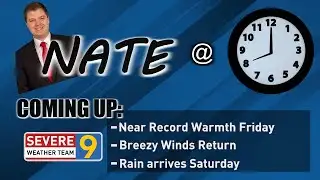 Nate at 8: Even Warmer but Breezy Friday