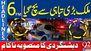 Nation Saved from Massive Destruction | Headlines 6PM | 92 News HD