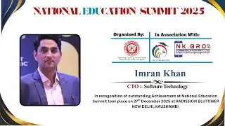 National Education Summit -2025 nterview Session Mr.Imran Khan CTO SOFTCURE TECHNOLOGY #news #interv