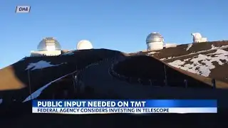 National Science Foundation seeking public input on 30 Meter telescope project