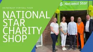 National Star Hatherley Charity Shop | Virtual Tour
