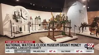 National Watch and Clock Museum gets grant to keep collection ticking