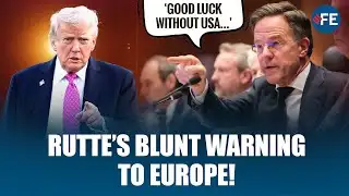 NATO Chief Warns Europe Cannot Defend Itself Without U.S. Support | Mark Rutte