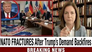 NATO FRACTURES After Trump’s Latest Demand Backfires