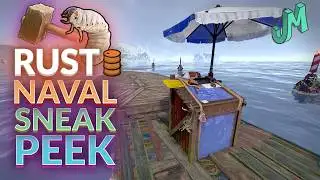 Naval Update Sneak Peek 🛢 Rust 🎮 Stream 818