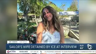 Navy wife detained by ICE during green card interview