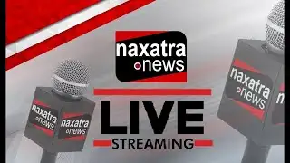 || NAXATRA NEWS