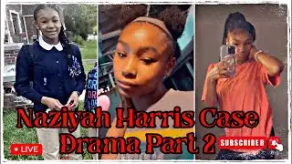 Naziyah Harris Case Drama Part 2. Receipts Are Here! Dirty Players Exposed!