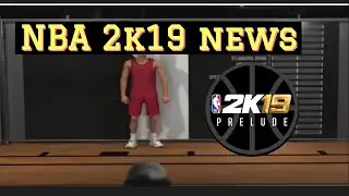 NBA 2K19 PRELUDE NEWS, ARCHETYPE CHANGES, AND MORE (MUST WATCH)