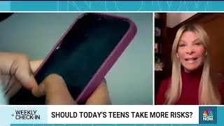 NBC News Weekly Check-In | Should Teens Take More Risks?