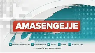 NBS Television - Amasengejje NBS Live | #nbsupdates #nextmedia #nbslive