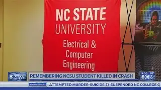 NC State plans vigil to remember engineering student killed in crash