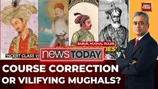 NCERT History Row: Course Correction or Villainizing the Mughals?