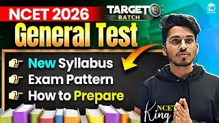 NCET General test syllabus 2026 | NCET ITEP Bed General Test Syllabus, Exam Pattern, NCET Pyq Trend