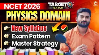 NCET Physics domain syllabus 2026 | NCET ITEP Bed Physics Syllabus, Exam Pattern, NCET Pyq Trend