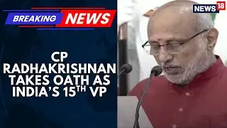 NDA Candidate CP Radhakrishnan Takes Oath As India’s 15th Vice President | NDA | BJP | PM Modi