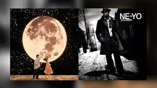 Ne-Yo & Alex Warren - Closernary (Mashup)