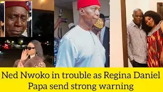 😎😎Ned Nwoko received strong warning from Regina Daniel papa on this one🤣🤣