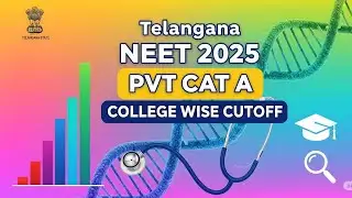 NEET 2025 Telangana | Private Colleges Cat A Cutoff Explained"