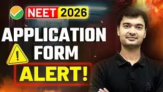 NEET Form Filling 2026 Date | NEET 2026 Application Form | NEET Application Form | NEET 2026